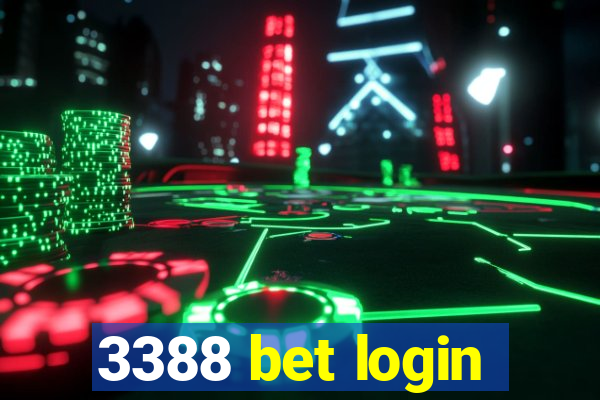 3388 bet login